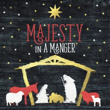 MAJESTY IN A MANGER