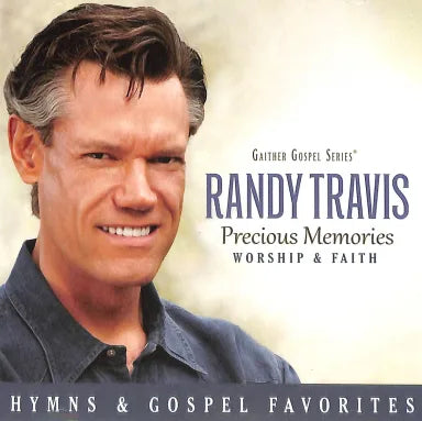 PRECIOUS MEMORIES:WORSHIP AND FAITH