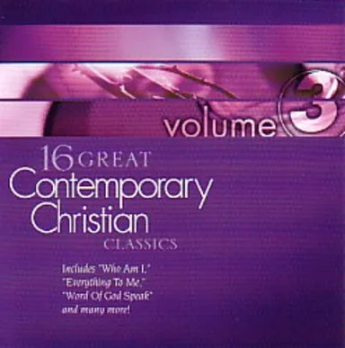 16 GREAT CONTEMPORARY CHRISTIAN CLASSICS VOL 3