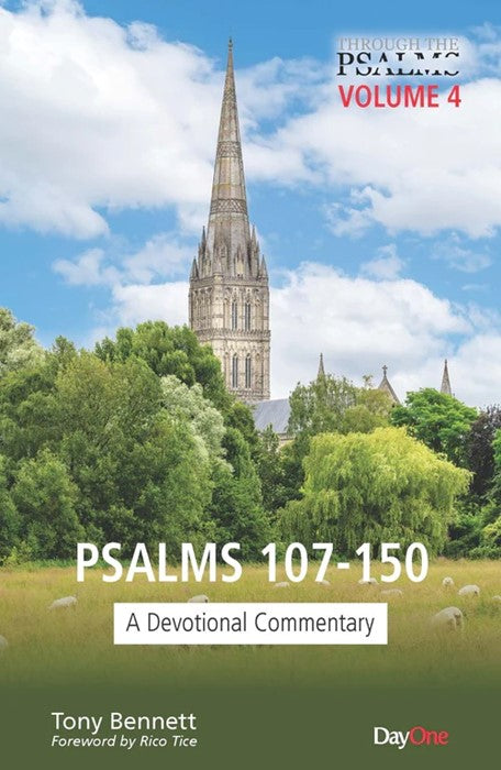 THROUGH THE PSALMS 107-150: A DEVOTIONAL COMMENTARY