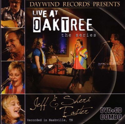 JEFF AND SHERI EASTER: LIVE AT THE OAK TREE
