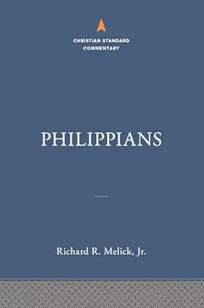 PHILIPPIANS (CHRISTIAN STANDARD COMMENTARY SERIES)