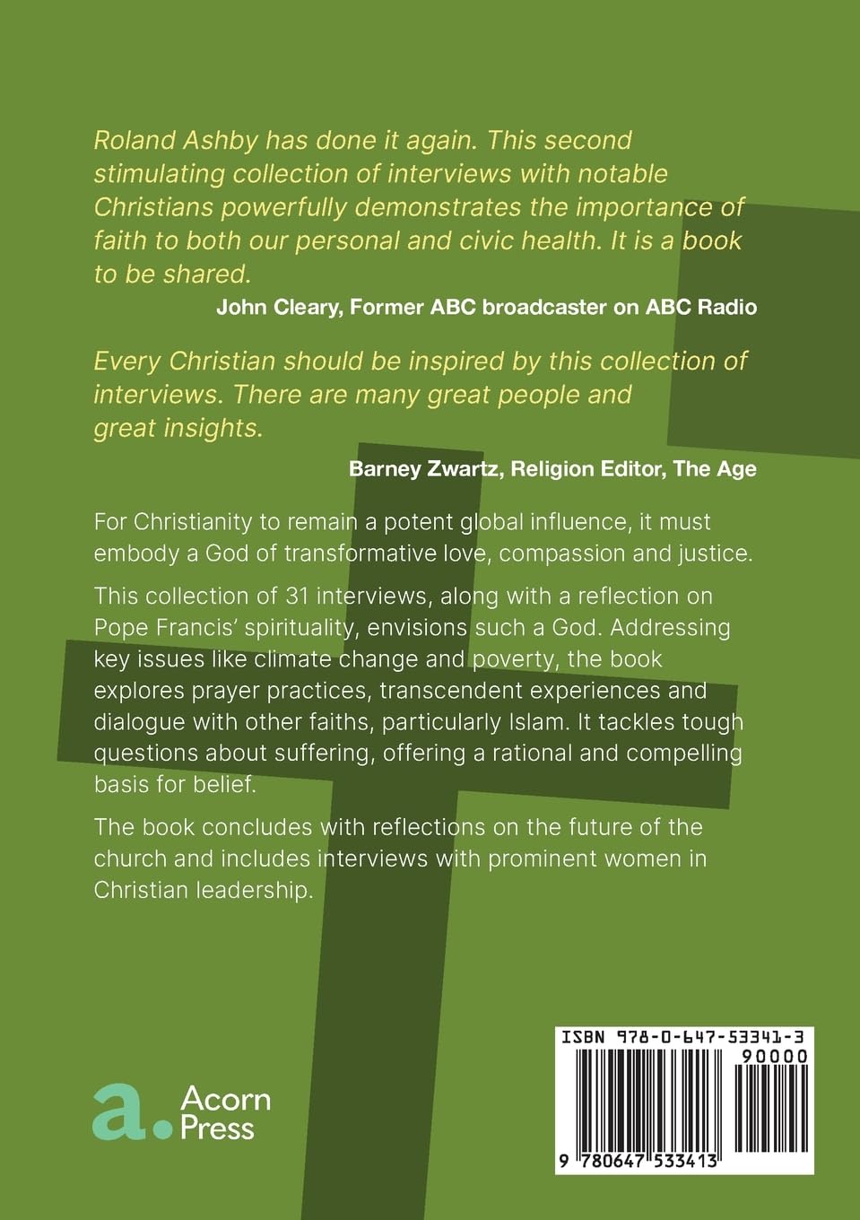 A FAITH TO LIVE BY (VOL 2): WHAT AN INTELLIGENT COMPASSIONATE AND AUTHENTIC 21ST CENTURY CHRISTIAN FAITH LOOKS LIKE