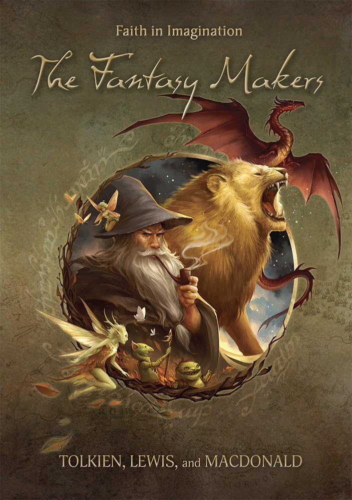 DVD FANTASY MAKERS THE: FAITH IN IMAGINATION - TOLKIEN LEWIS AND MACDONALD
