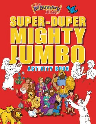 SUPER-DUPER MIGHTY JUMBO ACTIVITY BOOK (BEGINNER'S BIBLE SERIES)