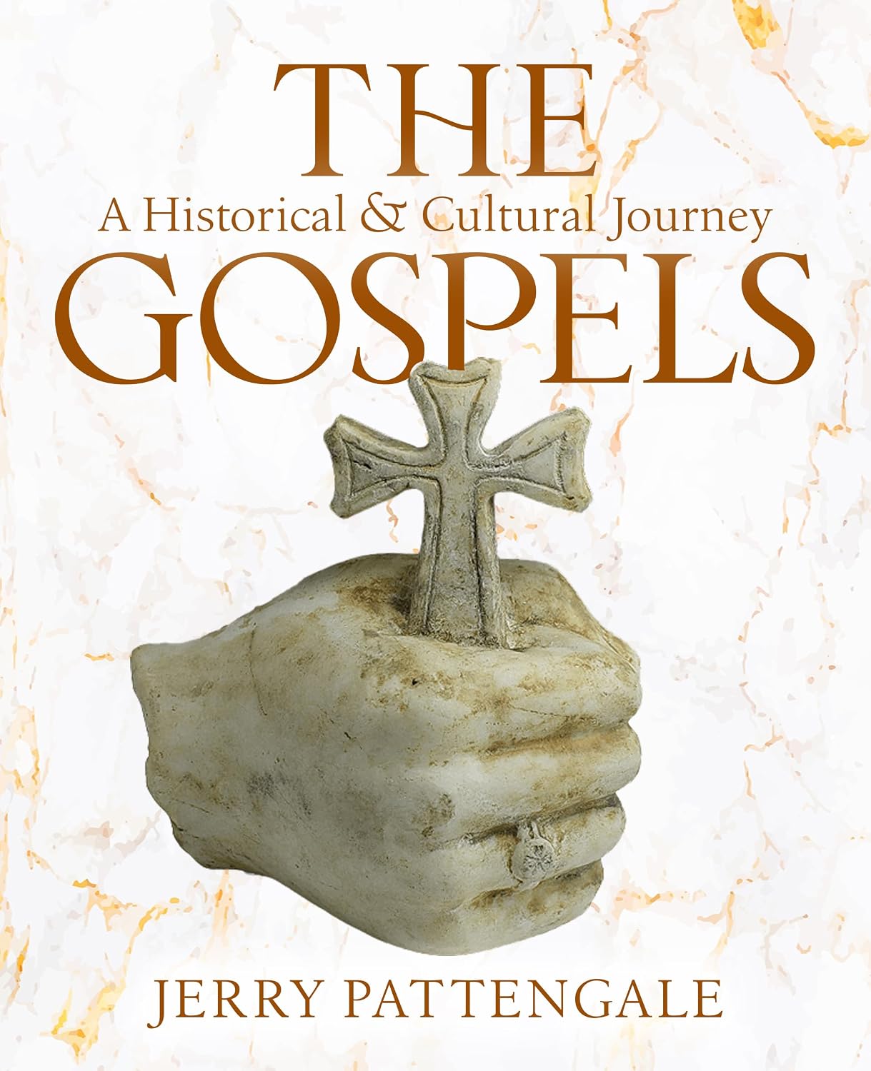 THE GOSPELS: A HISTORICAL AND CULTURAL JOURNEY