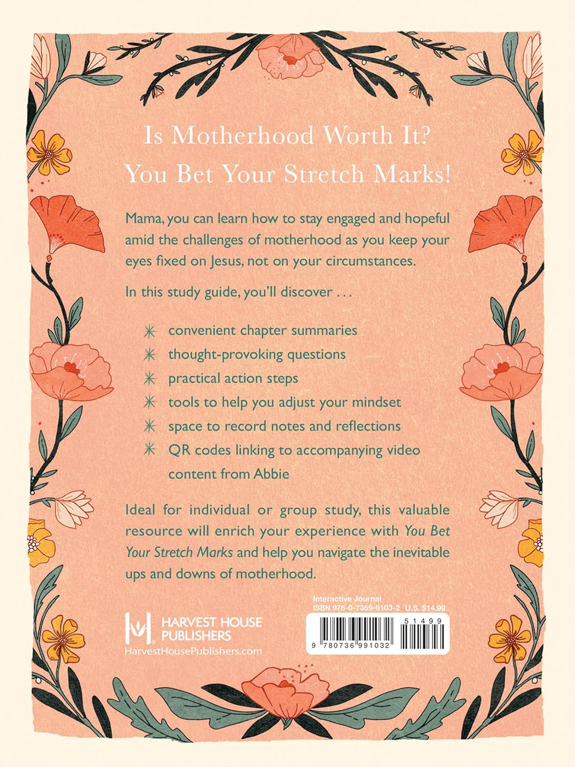 YOU BET YOUR STRETCH MARKS (STUDY GUIDE): FINDING BEAUTY AND WORTH IN THE WAYS MOTHERHOOD MARKS OUR BODIES AND SOULS