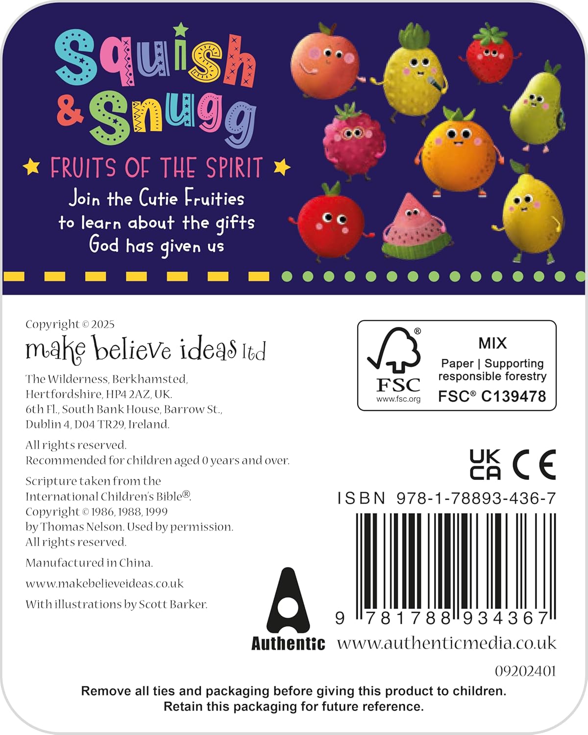 SQUISH AND SNUGG: CUTIE FRUITIES AND THE FRUIT OF THE SPIRIT