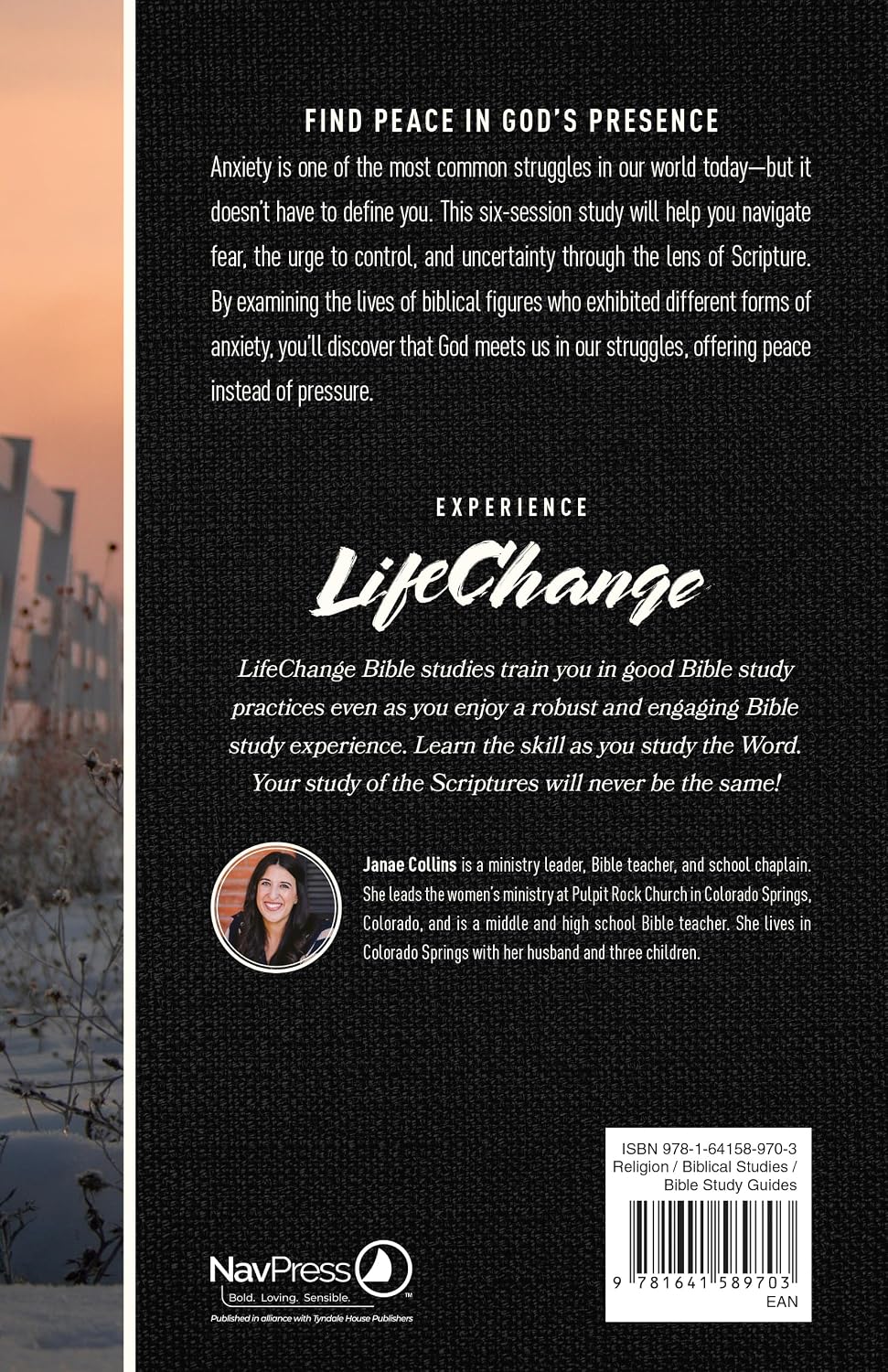 ANXIETY: A BIBLE STUDY ON FINDING PEACE IN GOD'S PRESENCE (LIFECHANGE STUDY SERIES)