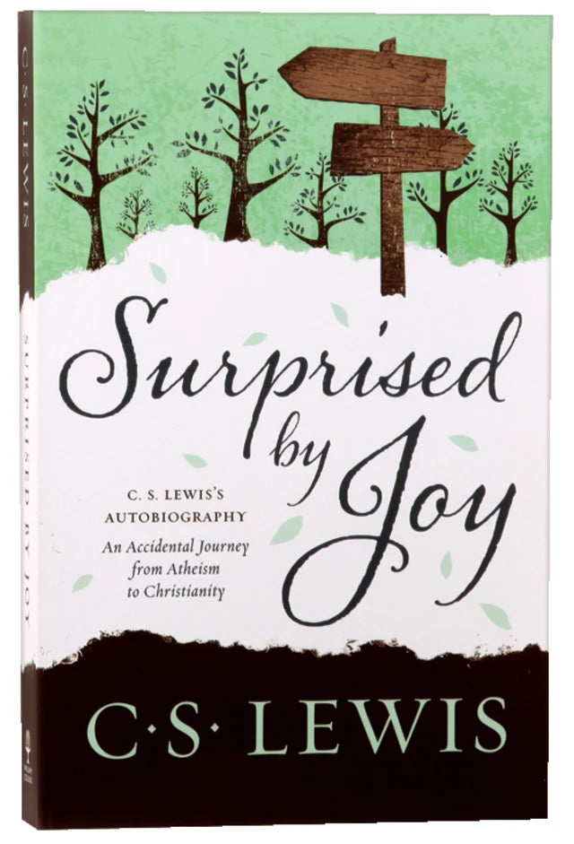 SURPRISED BY JOY: THE SHAPE OF MY EARLY LIFE