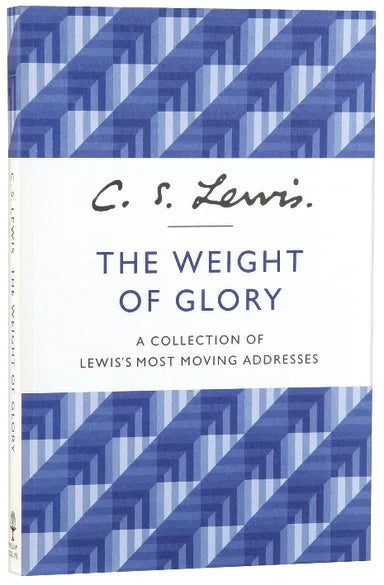 WEIGHT OF GLORY THE