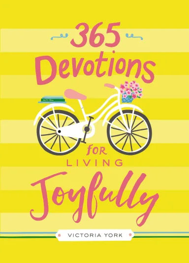365 DEVOTIONS FOR LIVING JOYFULLY