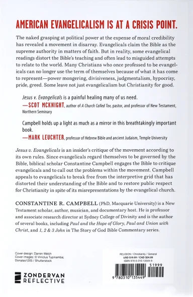 JESUS V. EVANGELICALS: A BIBLICAL CRITIQUE OF A WAYWARD MOVEMENT