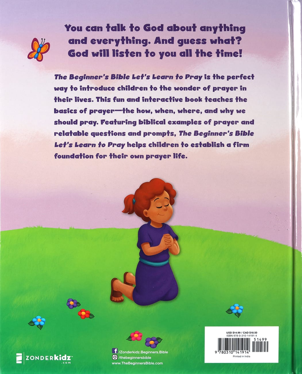 LET'S LEARN TO PRAY: TALK TO GOD ABOUT ANYTHING AND EVERYTHING (BEGINNER'S BIBLE SERIES)