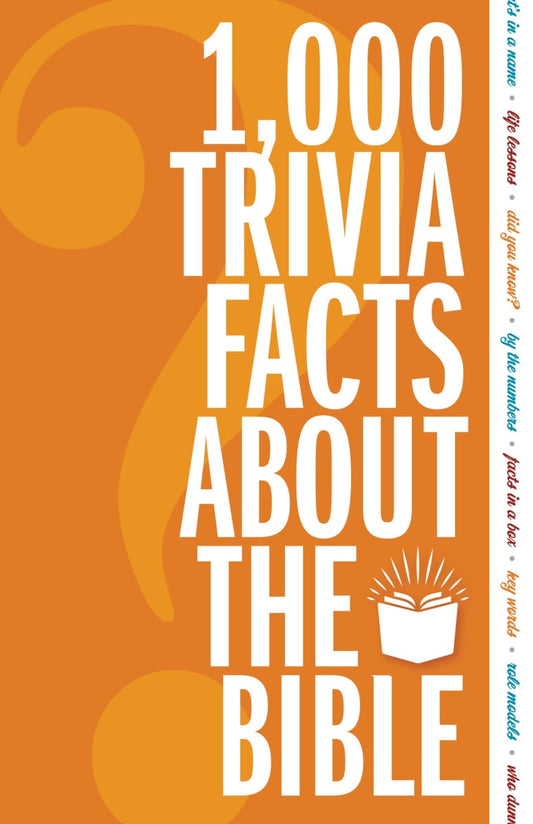 1 000 TRIVIA FACTS ABOUT THE BIBLE