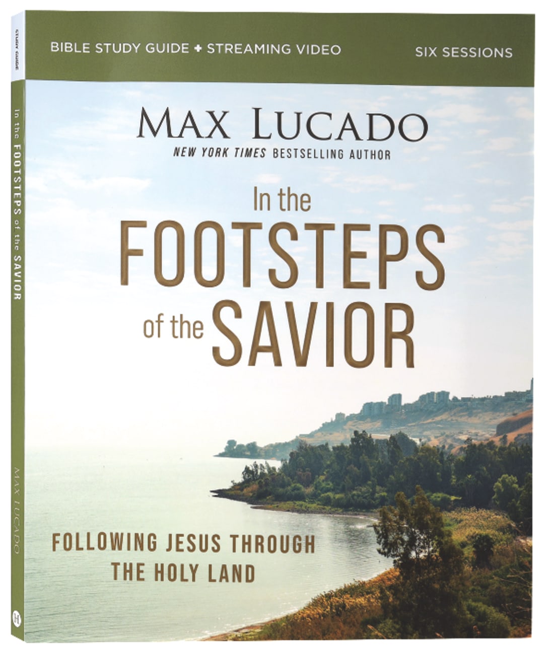 IN THE FOOTSTEPS OF THE SAVIOR (STUDY GUIDE PLUS STREAMING VIDEO): FOLLOWING JESUS THROUGH THE HOLY LAND
