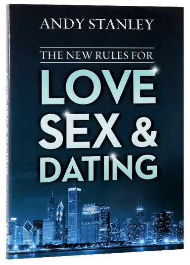 NEW RULES FOR LOVE SEX AND DATING THE