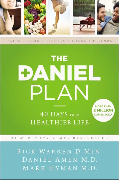 DANIEL PLAN THE: 40 DAYS TO A HEALTHIER LIFE