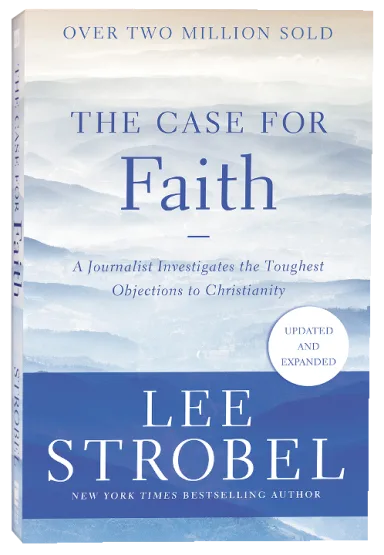 CASE FOR FAITH THE (UPDATED & EXPANDED): A JOURNALIST INVESTIGATES THE TOUGHEST OBJECTIONS TO CHRISTIANITY