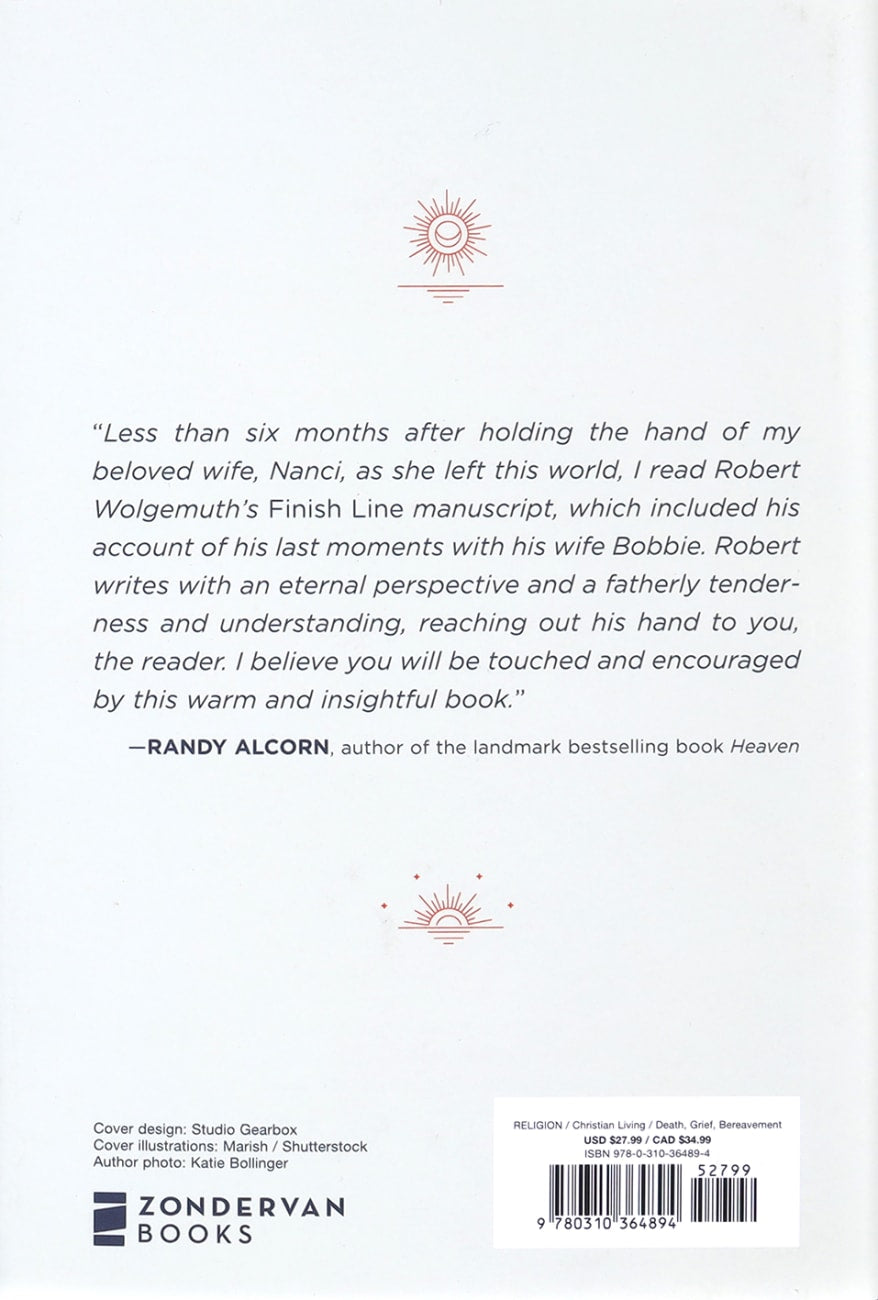 FINISH LINE: DISPELLING FEAR FINDING PEACE AND PREPARING FOR THE END OF YOUR LIFE