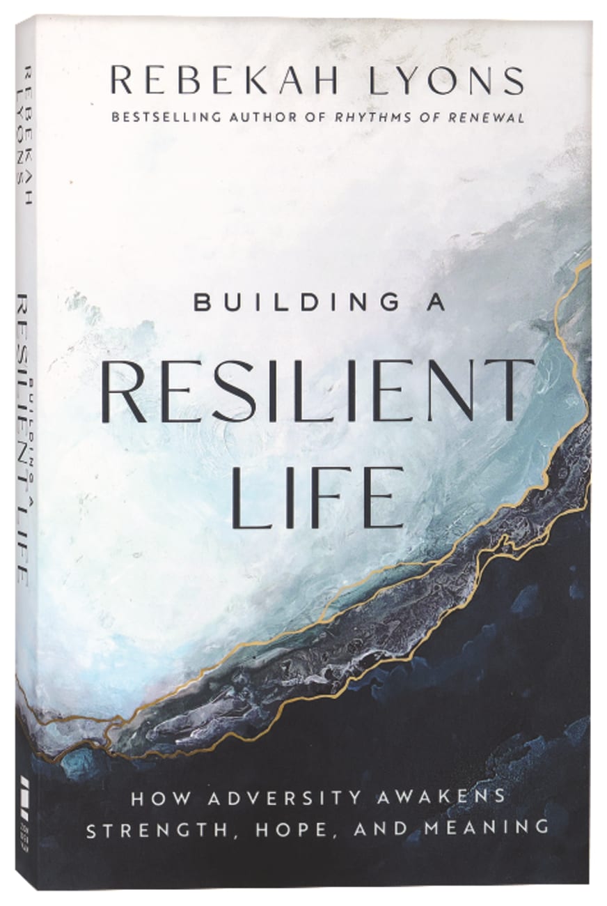 BUILDING A RESILIENT LIFE: HOW ADVERSITY AWAKENS STRENGTH HOPE AND