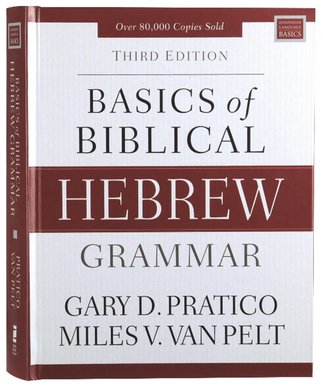 BASICS OF BIBLICAL HEBREW GRAMMAR (3RD EDITION)