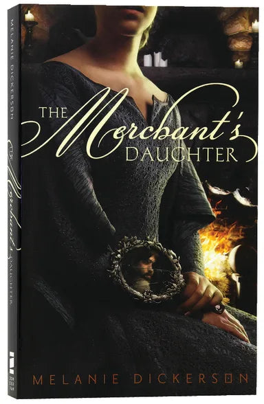 THE MERCHANT'S DAUGHTER (#02 IN HAGENHEIM - MY FAIRY TALE ROMANCE SERIES)