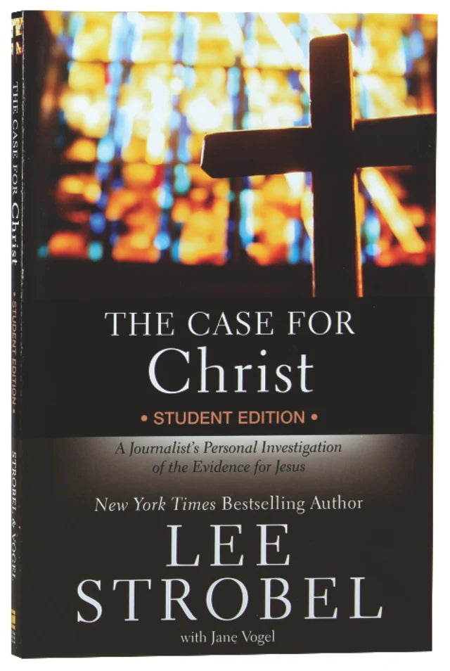 CASE FOR CHRIST THE (STUDENT EDITION) REVISED