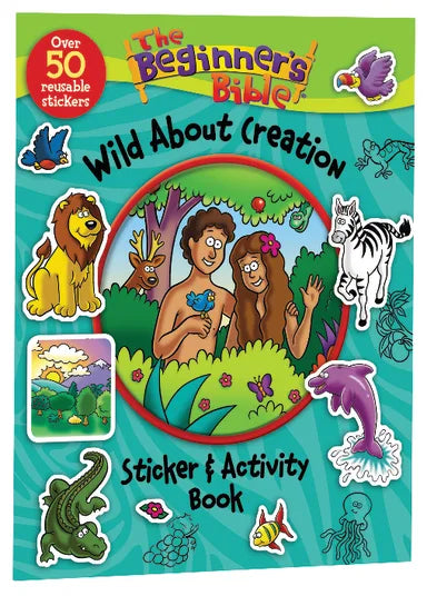 BEGINNER'S BIBLE: WILD ABOUT CREATION STICKER AND ACTIVITY BOOK