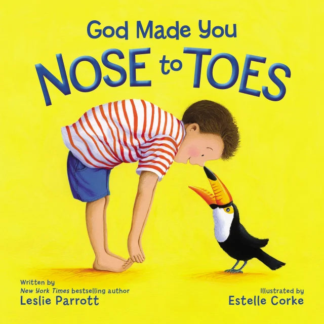 GOD MADE YOU NOSE TO TOES