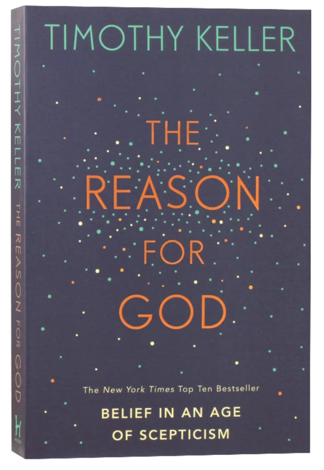REASON FOR GOD THE: BELIEF IN AN AGE OF SCEPTICISM