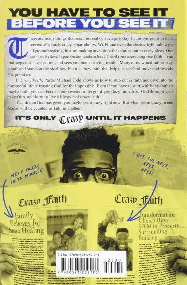 CRAZY FAITH: IT'S ONLY CRAZY UNTIL IT HAPPENS