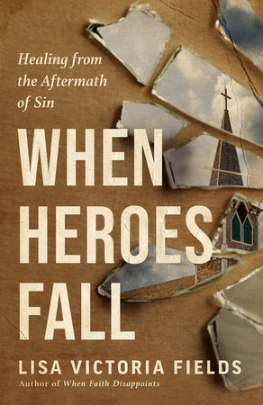 WHEN HEROES FALL: NAVIGATING THE AFTERMATH OF DISAPPOINTMENT