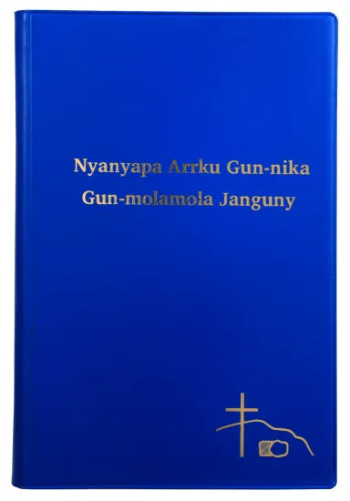 B BURARRA NEW TESTAMENT NYANYAPA ARRKU GUN-NIKA