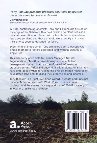FOREST UNDERGROUND: HOPE FOR A PLANET IN CRISIS THE