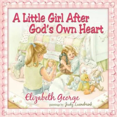 LITTLE GIRL AFTER GOD'S OWN HEART  A