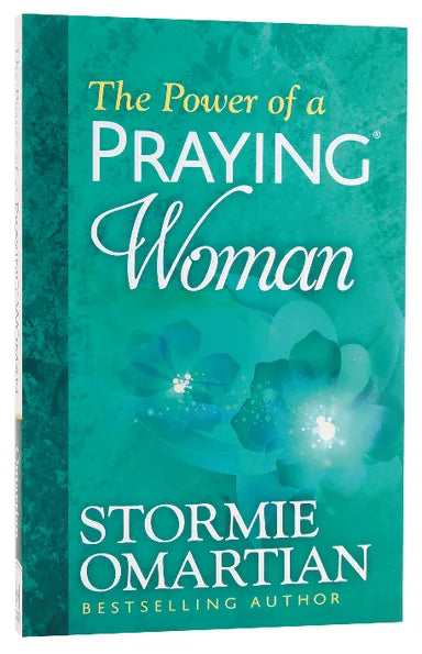 POWER OF A PRAYING WOMAN THE