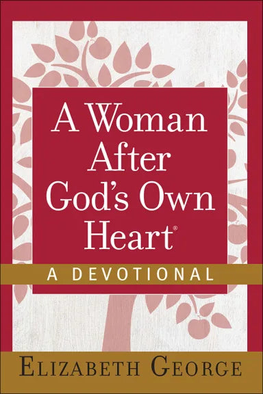 WOMAN AFTER GOD'S OWN HEART  A (A DEVOTIONAL)