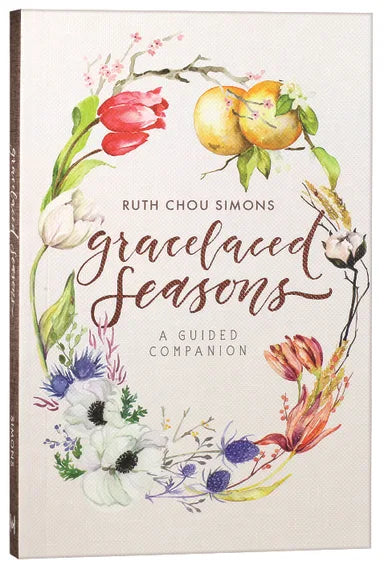 GRACELACED SEASONS: A GUIDED COMPANION