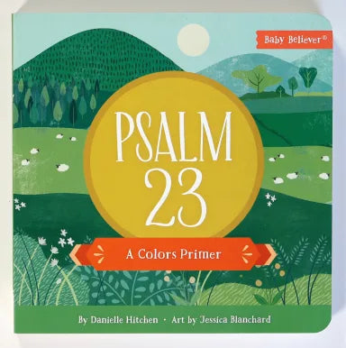 PSALM 23: A COLORS PRIMER