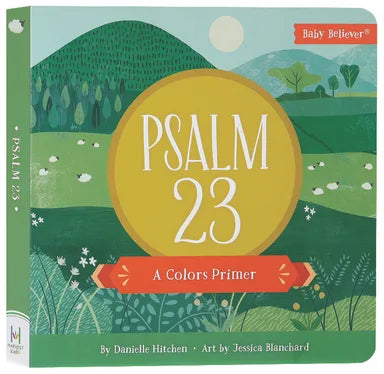 PSALM 23: A COLORS PRIMER
