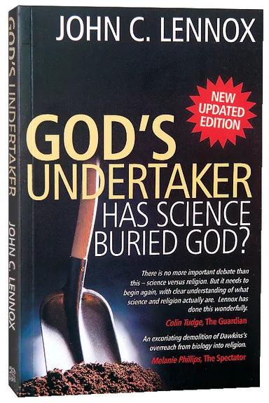 GOD'S UNDERTAKER:HAS SCIENCE BURIED GOD? (REVISED)