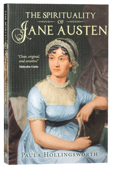 SPIRITUALITY OF JANE AUSTEN THE