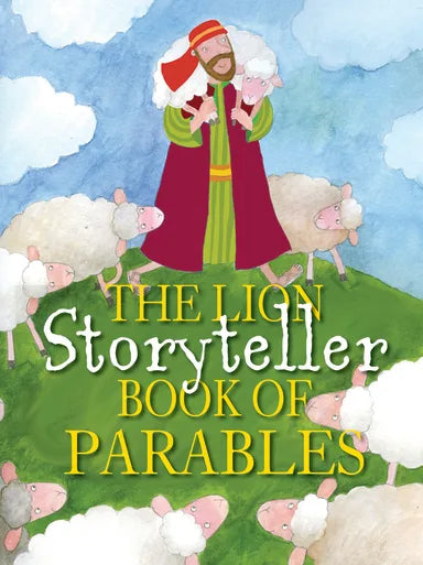 THE LION STORYTELLER BOOK OF PARABLES