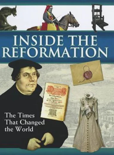 INSIDE THE REFORMATION