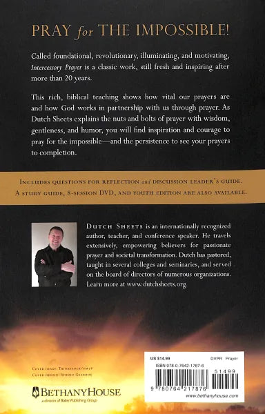 INTERCESSORY PRAYER (REPACKAGED EDITION): HOW GOD CAN USE YOUR PRAYERS TO MOVE HEAVEN AND EARTH