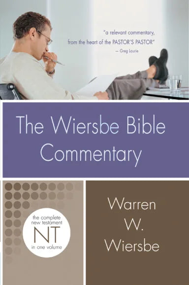 WIERSBE BIBLE COMMENTARY: NEW TESTAMENT