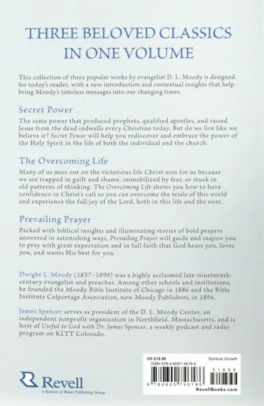 THE ESSENTIAL D. L. MOODY COLLECTION: SECRET POWER THE OVERCOMING LIFE AND PREVAILING PRAYER