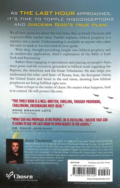 LAST HOUR THE: AN ISRAELI INSIDER LOOKS AT THE END TIMES