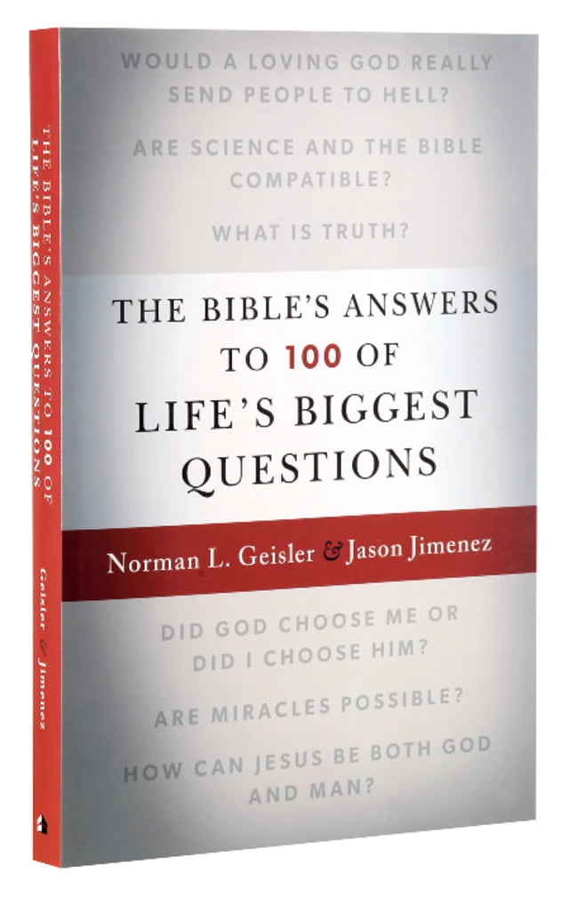 THE BIBLE'S ANSWERS TO 100 OF LIFE'S BIGGEST QUESTIONS